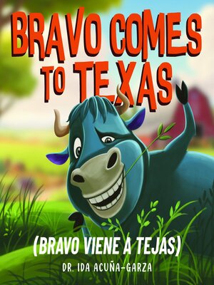 cover image of Bravo Comes to Texas (Bravo Viene a Tejas)